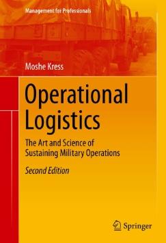 Moshe Kress. 2016. Operational Logistics: The Art and Science of Sustaining Military Operations. 2nd Edition. pp. 221. Springer.
